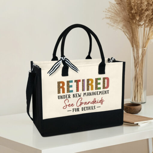 Gingerglowgifts Retired Under New Management, Retirement Gift, Gift For Mom Grandma, Retired Teacher Tote Bag MLN1585NTH