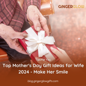Top Mother's Day Gift Ideas for Wife 2024 - Make Her Smile