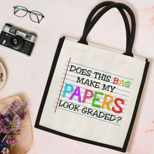 Gingerglowgifts Teacher Tote Bag, Does This Bag Make My Papers Look Graded Tote Bag MLN2955TNB