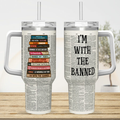 Gingerglowgifts I'm With The Banned, Banned Books Tumbler 40oz TPT1711TDH