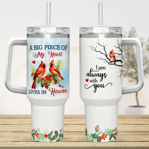 Gingerglowgifts Cardinal A Big Piece Of My Heart Lives In Heaven Tumbler 40oz MLN2969TTH