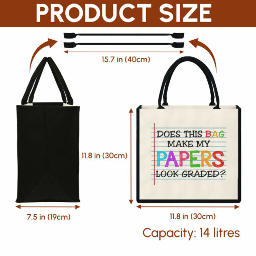 Gingerglowgifts Teacher Tote Bag, Does This Bag Make My Papers Look Graded Tote Bag MLN2955TNB