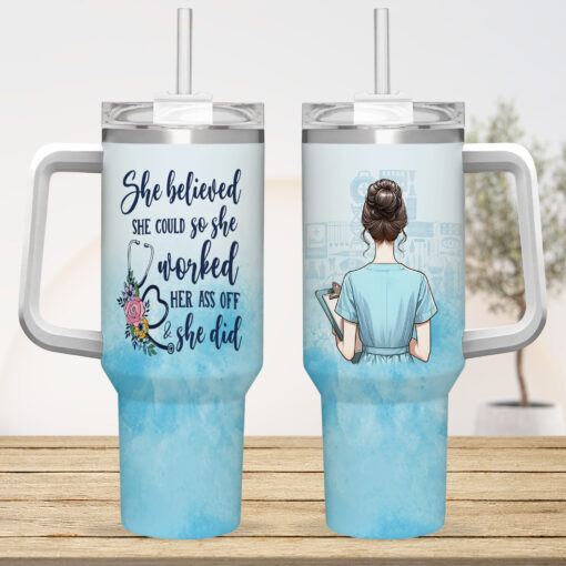 Gingerglowgifts Personalized Nurse She Believed She Could So She Worked Her Ass Off Tumbler 40oz TQN2813NTH