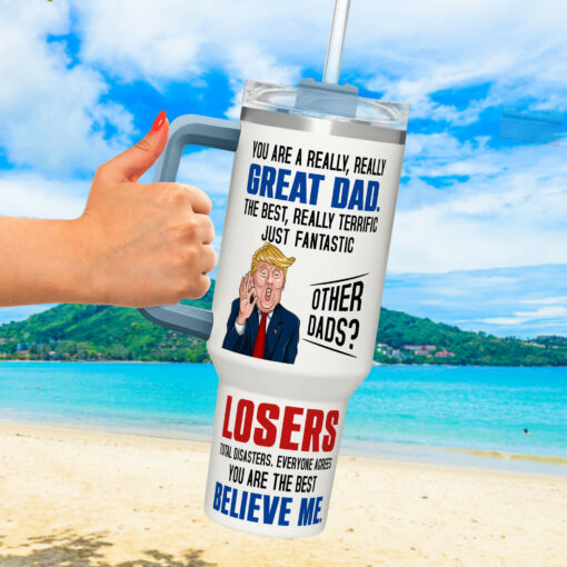 Gingerglowgifts You Are A Great Dad, Trump Gifts For Dad Tumbler 40oz TPT1771TNB