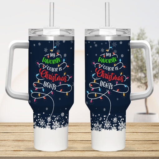 Gingerglowgifts Christmas My favorite Color Is Christmas Lights Tumbler 40oz TQN1814NTH