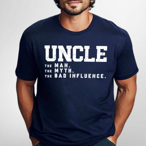 Gingerglowgifts Funny Gift for Uncle, Uncle The Man The Myth The Bad Influence T-shirt HTT54HVN