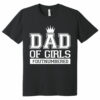 Gingerglowgifts Father's Day Tee, T-shirt Gifts For Dad, Dad of Girl T-Shirt HTT31DNV