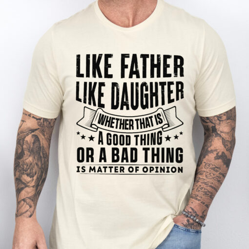 Gingerglowgifts Gift For Dad, Father's Day Tee, Like Father Like Daughter T-Shirt VTM52HVN