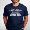 Gingerglowgifts Father's Day Shirts, Gift For Dad, I'm Not Daddy's Little Princess Tee VTM83DNV