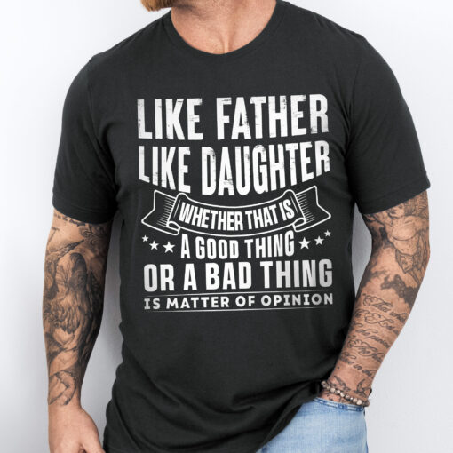 Gingerglowgifts Gift For Dad, Father's Day Tee, Like Father Like Daughter T-Shirt VTM52HVN