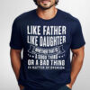 Gingerglowgifts Gift For Dad, Father's Day Tee, Like Father Like Daughter T-Shirt VTM52HVN