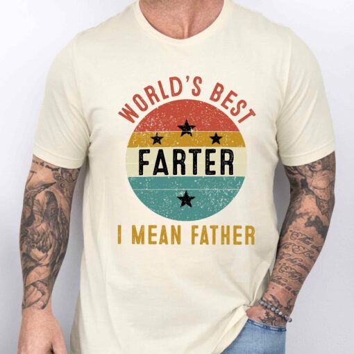 Gingerglowgifts Gift For Father's Day, World's Best Farter I mean Father T-Shirt VTM46DNV