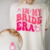 Gingerglowgifts Wedding Gift for New Bride, Bachelorette Party, In My Bride Era Comfort Color T-shirt HTT121DNV