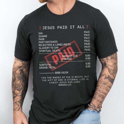 Gingerglowgifts Gift For Christians, Jesus Christ Tee, Jesus Paid It All T-Shirt VTM139HVN